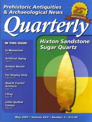 Prehistoric Antiquities & Archaeological News Quarterly 2005 May XXV