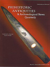 Prehistoric Antiquities & Archaeological News Quarterly 2012 May XXXII